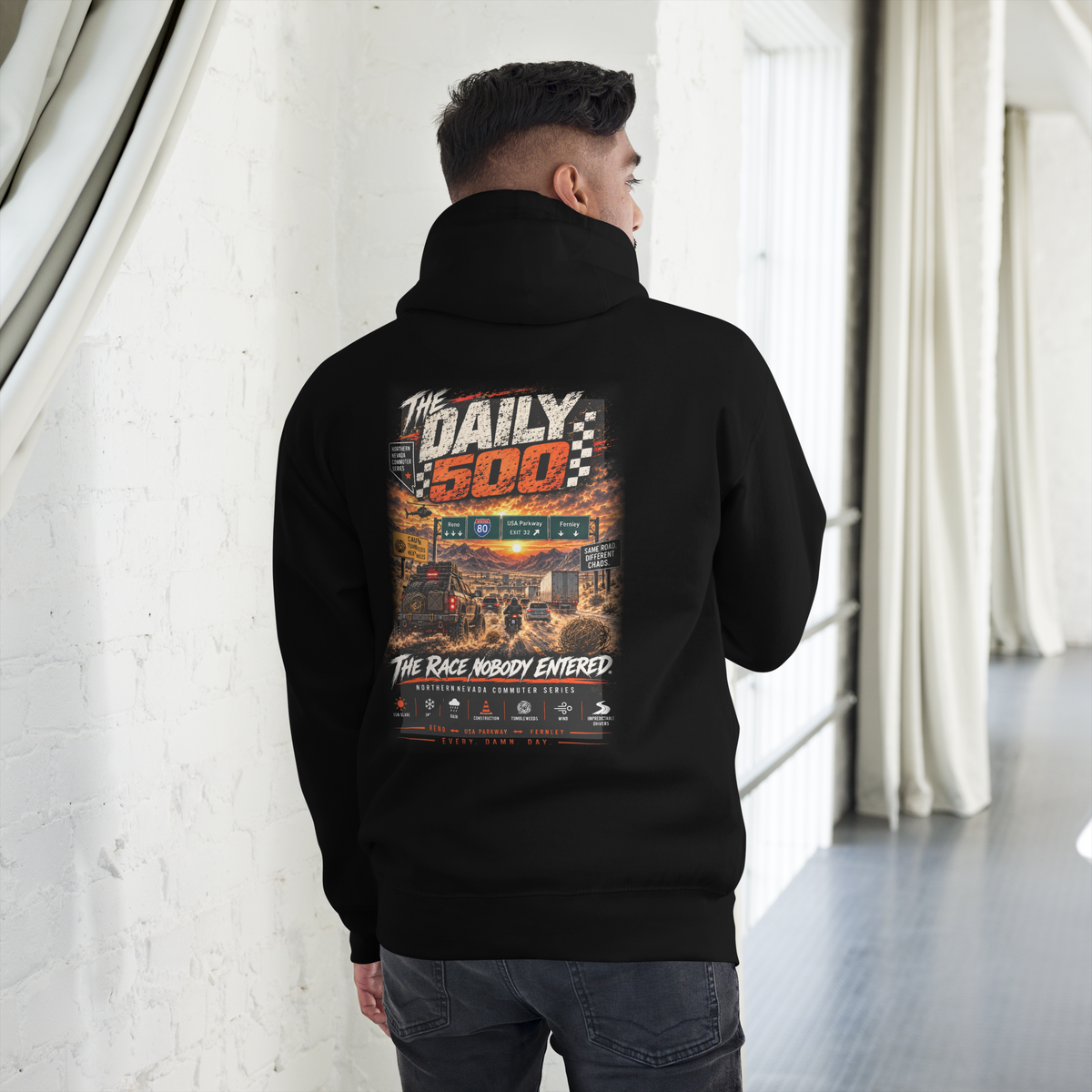 THE DAILY 500™ — THE RACE NOBODY ENTERED Hero Hoodie