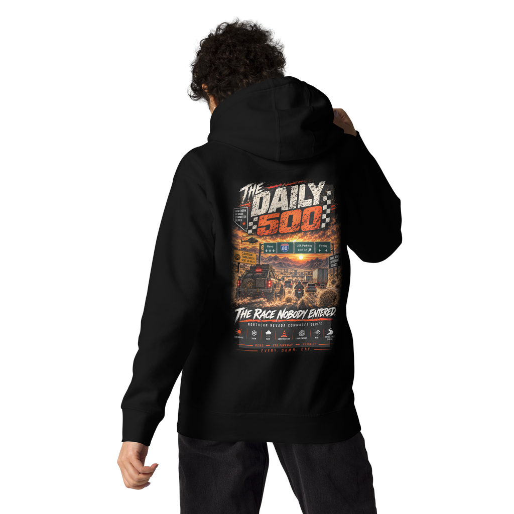 THE DAILY 500™ — THE RACE NOBODY ENTERED Hero Hoodie