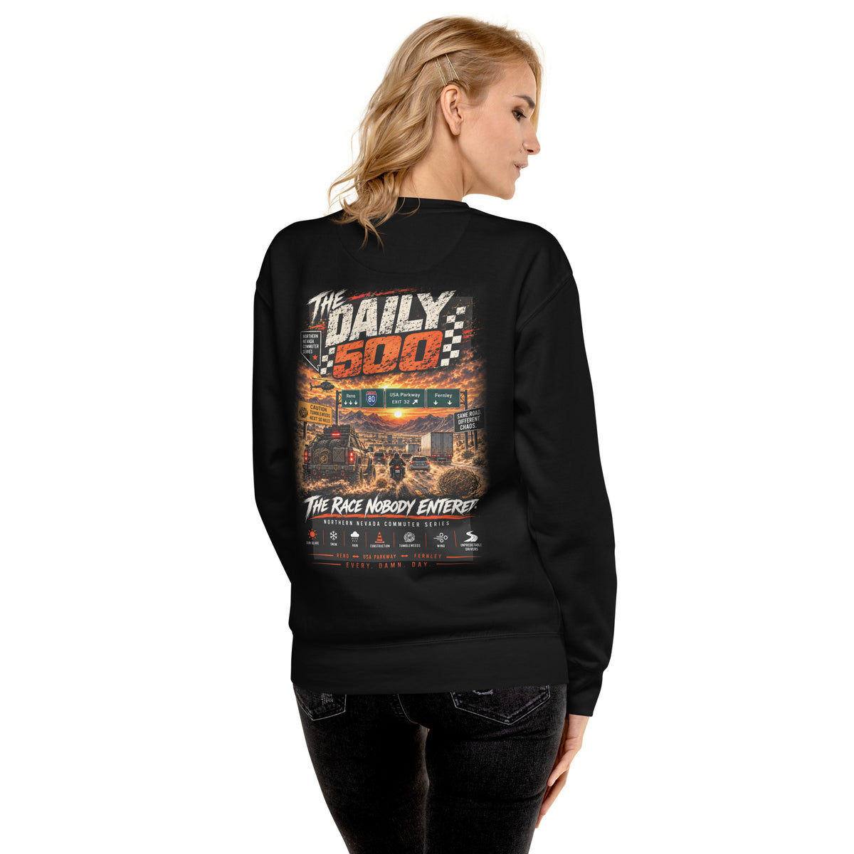 THE DAILY 500™ — THE RACE NOBODY ENTERED Premium Crewneck