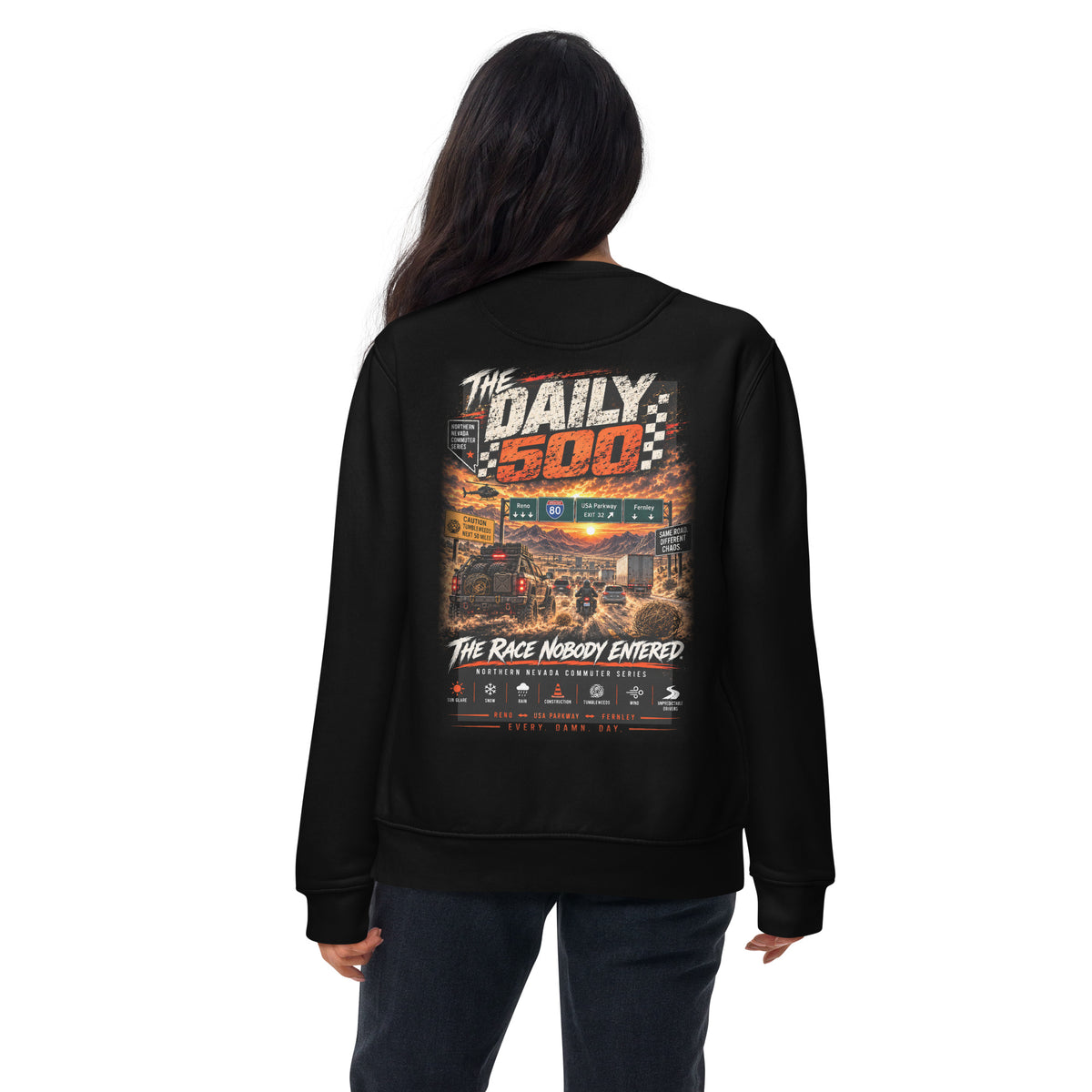 THE DAILY 500™ — THE RACE NOBODY ENTERED Premium Crewneck